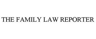 THE FAMILY LAW REPORTER