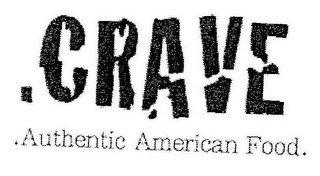 .CRAVE .AUTHENTIC AMERICAN FOOD.