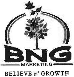BNG BELIEVE N' GROWTH MARKETING