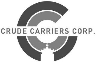 CC CRUDE CARRIERS CORP.