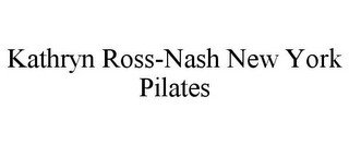 KATHRYN ROSS-NASH NEW YORK PILATES