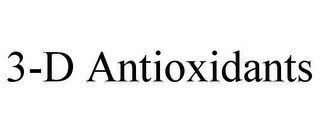 3-D ANTIOXIDANTS