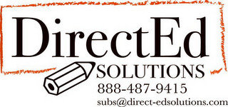 DIRECTED SOLUTIONS 888-487-9415 SUBS@DIRECT-EDSOLUTIONS.COM