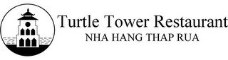 TURTLE TOWER RESTAURANT NHA HANG THAP RUA