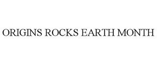 ORIGINS ROCKS EARTH MONTH