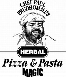 CHEF PAUL PRUDHOMME'S HERBAL PIZZA & PASTA MAGIC