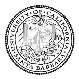 UNIVERSITY OF CALIFORNIA SANTA BARBARA, A LET THERE BE LIGHT