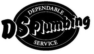DS PLUMBING DEPENDABLE SERVICE