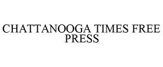 CHATTANOOGA TIMES FREE PRESS