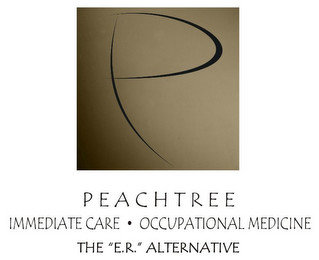 P PEACHTREE IMMEDIATE CARE & OCCUPATIONAL MEDICINE THE "E.R." ALTERNATIVE recognize phone