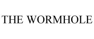 THE WORMHOLE