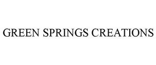 GREEN SPRINGS CREATIONS