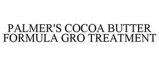 PALMER'S COCOA BUTTER FORMULA GRO TREATMENT