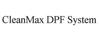 CLEANMAX DPF SYSTEM