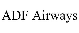 ADF AIRWAYS