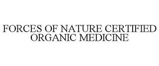 FORCES OF NATURE CERTIFIED ORGANIC MEDICINE