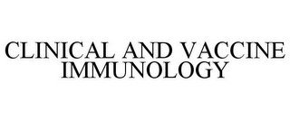 CLINICAL AND VACCINE IMMUNOLOGY