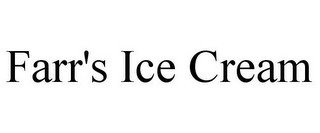 FARR'S ICE CREAM