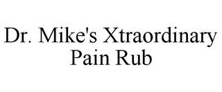 DR. MIKE'S XTRAORDINARY PAIN RUB recognize phone