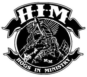 H-I-M M/M HOGS IN MINISTRY