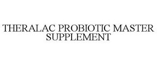 THERALAC PROBIOTIC MASTER SUPPLEMENT
