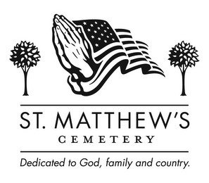 ST. MATTHEW'S CEMETERY DEDICATED TO GOD, FAMILY AND COUNTRY. recognize phone