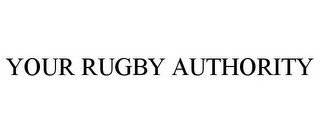 YOUR RUGBY AUTHORITY