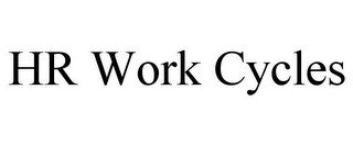 HR WORK CYCLES
