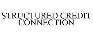 STRUCTURED CREDIT CONNECTION