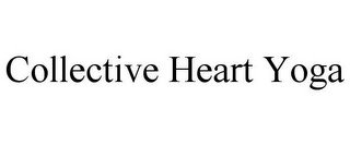 COLLECTIVE HEART YOGA