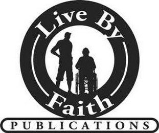 LIVE BY FAITH PUBLICATIONS