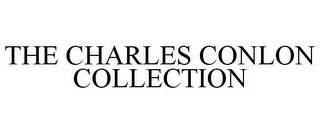THE CHARLES CONLON COLLECTION
