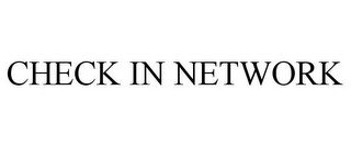 CHECK IN NETWORK