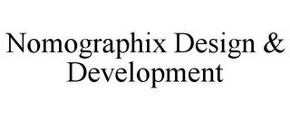 NOMOGRAPHIX DESIGN & DEVELOPMENT