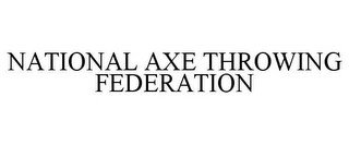 NATIONAL AXE THROWING FEDERATION