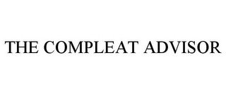 THE COMPLEAT ADVISOR