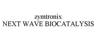 ZYMTRONIX NEXT WAVE BIOCATALYSIS recognize phone