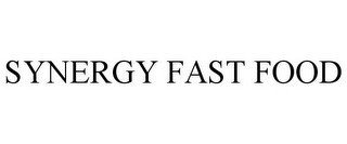 SYNERGY FAST FOOD