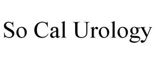 SO CAL UROLOGY recognize phone