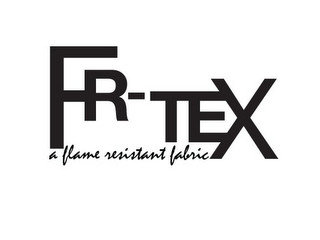 FR-TEX A FLAME RESISTANT FABRIC