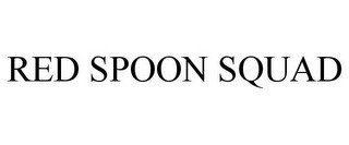 RED SPOON SQUAD
