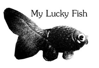 MY LUCKY FISH