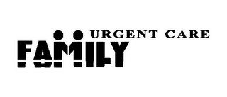 FAMILY URGENT CARE