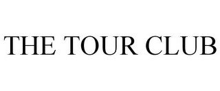 THE TOUR CLUB