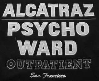 ALCATRAZ PSYCHO WARD OUTPATIENT SAN FRANCISCO recognize phone