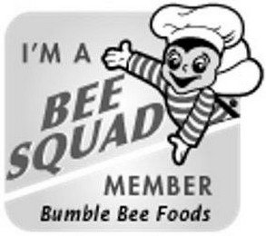 I'M A BEE SQUAD MEMBER BUMBLE BEE FOODS