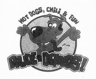 RUDE DAWGS! HOT DOGS, CHILI & FUN