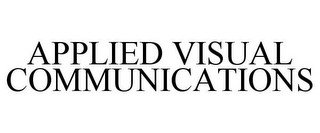 APPLIED VISUAL COMMUNICATIONS