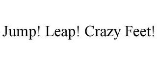 JUMP! LEAP! CRAZY FEET!