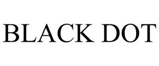 BLACK DOT